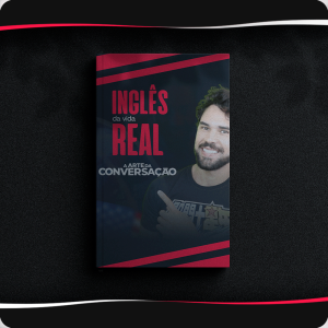Curso A Arte da Conversação - Inglês da Vida Real download completo e atualizado produzido por Junior Silveira