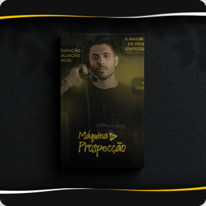Curso Máquina de Prospecção Destruindo Metas Giovanne Saraiva download completo e atualizado