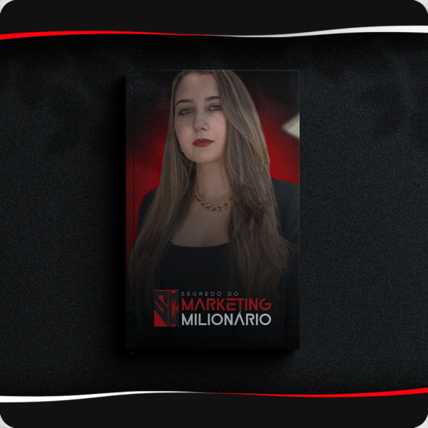 Curso Segredo do Marketing Milionário download completo e atualizado produzido por Sthephannye
