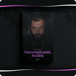 Descomplicando o Ansible LinuxTips Download