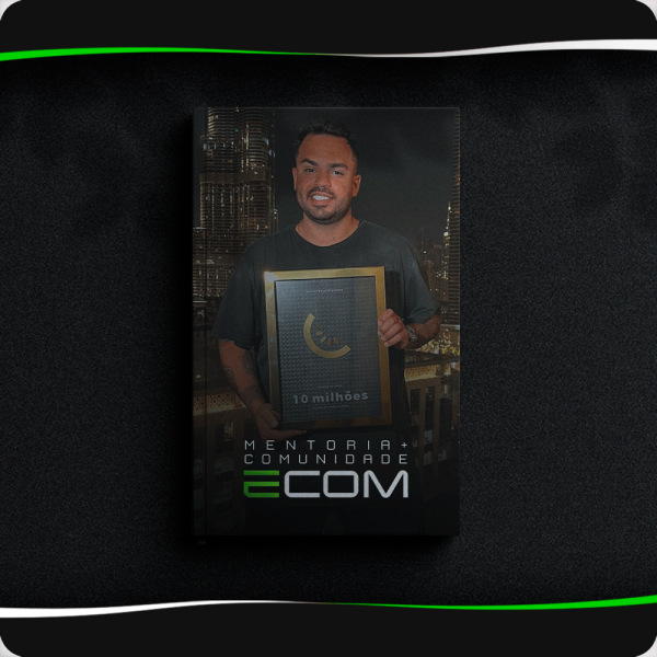 Mentoria ECOM + Comunidade ECOM Jeff