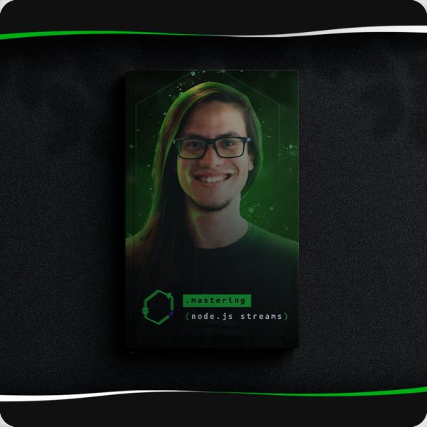 Mastering Node.js Streams Erick Wendel