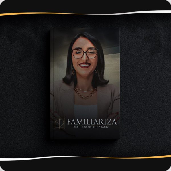 FAMILIARIZA: Regime de Bens na Prática | Maria Julia Cardoso