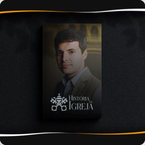 História da Igreja | Guilherme Freire