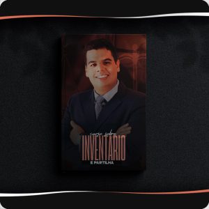 Curso Sobre Inventário e Partilha Carreira do Advogado Dr. Elyselton Farias
